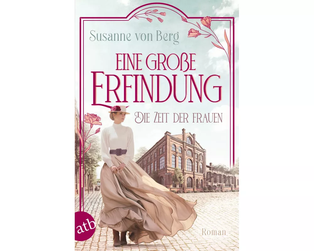 Die Zeit der Frauen – Eine große Erfindung