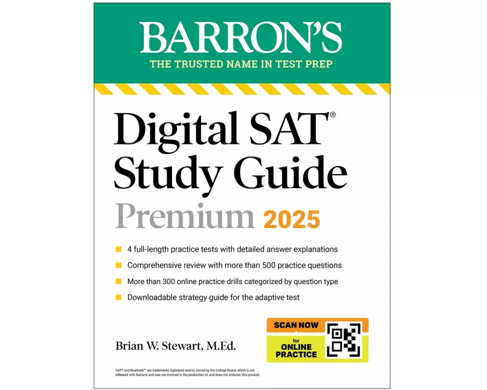 Digital SAT Study Guide Premium, 2025: 4 Practice Tests + Comprehensive Review + Online Practice