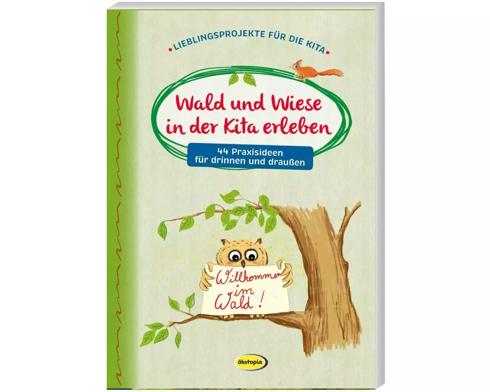 Wald und Wiese in der Kita erleben