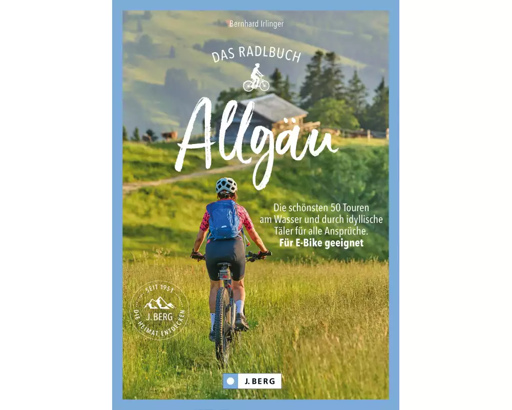 Das Radlbuch Allgäu