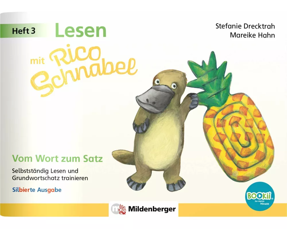 Lesen mit Rico Schnabel, Heft 3: Vom Wort zum Satz - silbierte Ausgabe, für BOOKii
