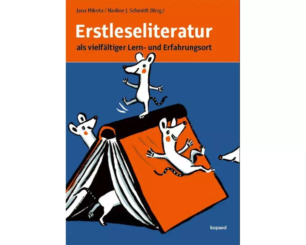 Erstleseliteratur als vielfältiger Lern- und Erfahrungsort