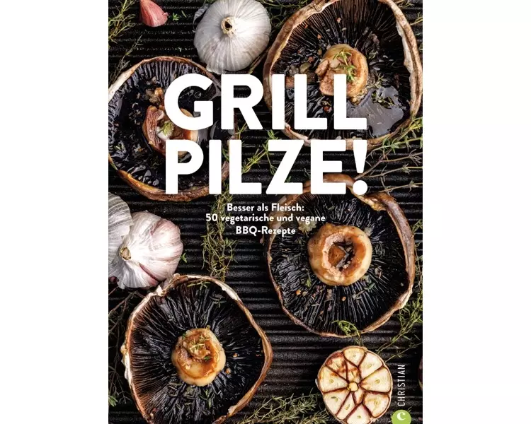 Grill Pilze