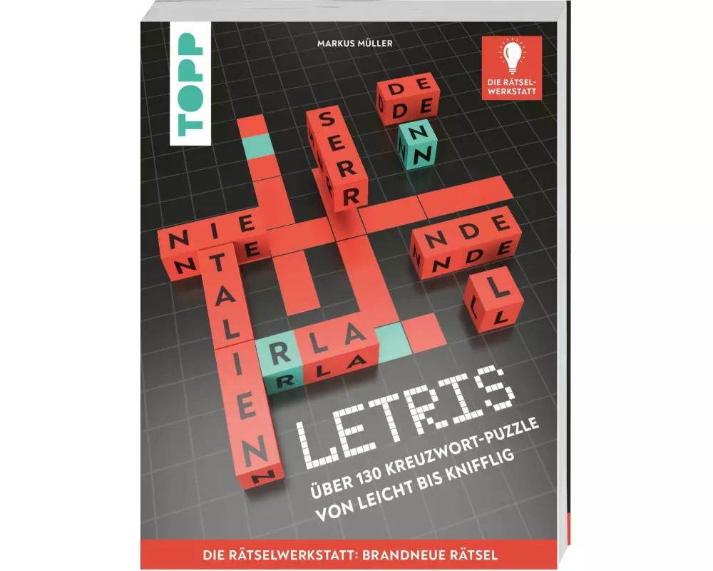 LETRIS – Die neue Rätselart für alle Fans von Kreuzworträtseln. Innovation aus der Rätselwerkstatt!