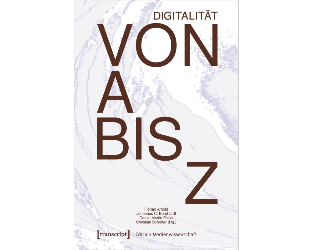 Digitalität von A bis Z