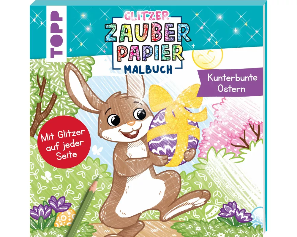 Glitzer Zauberpapier Malbuch Kunterbunte Ostern