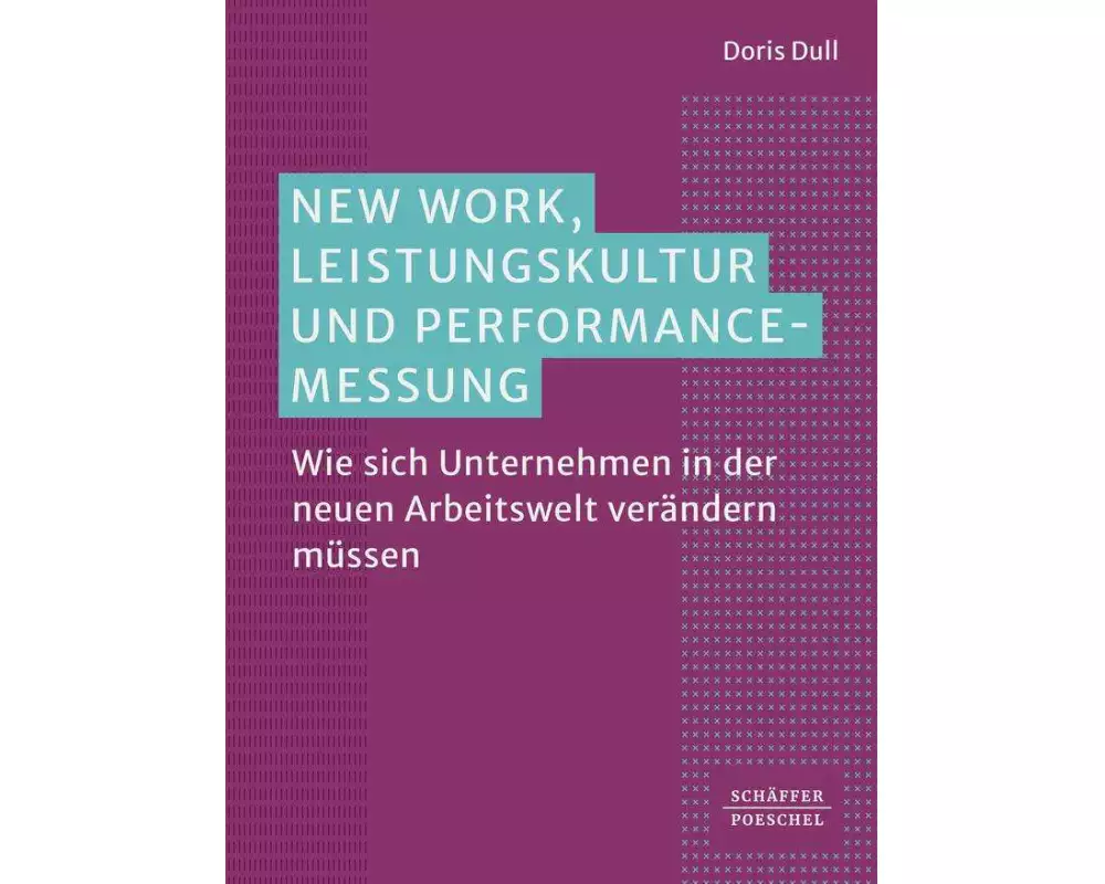 New Work, Leistungskultur und Performance-Messung