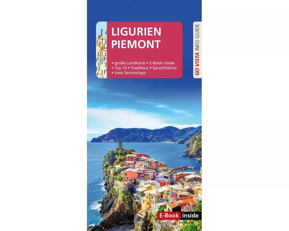 GO VISTA: Reiseführer Ligurien und Piemont