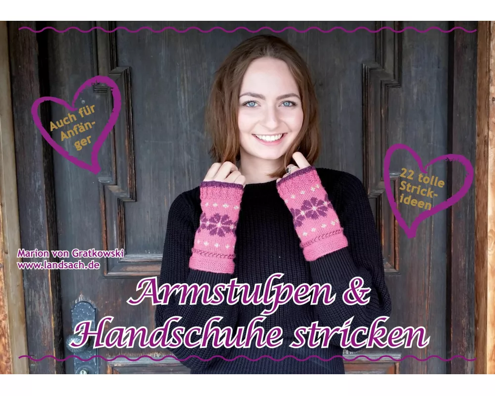 Armstulpen & Handschuhe stricken