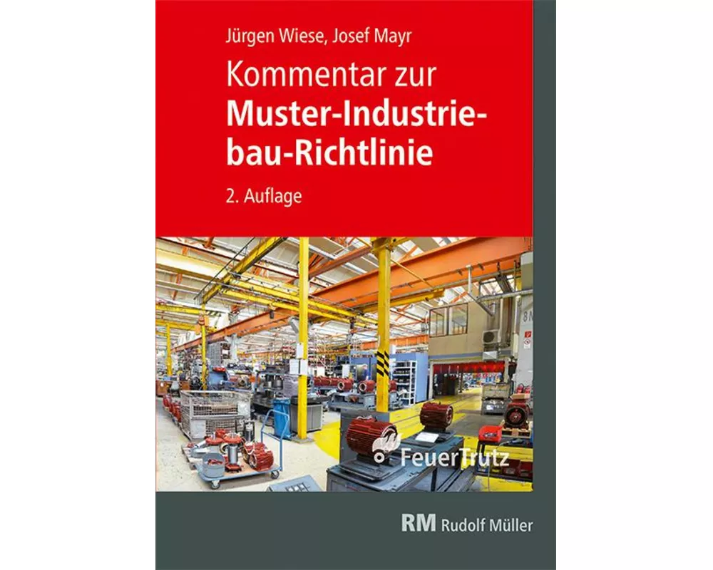 Kommentar zur Muster-Industriebau-Richtlinie