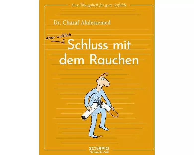 Das Übungsheft für gute Gefühle – Schluss mit dem Rauchen