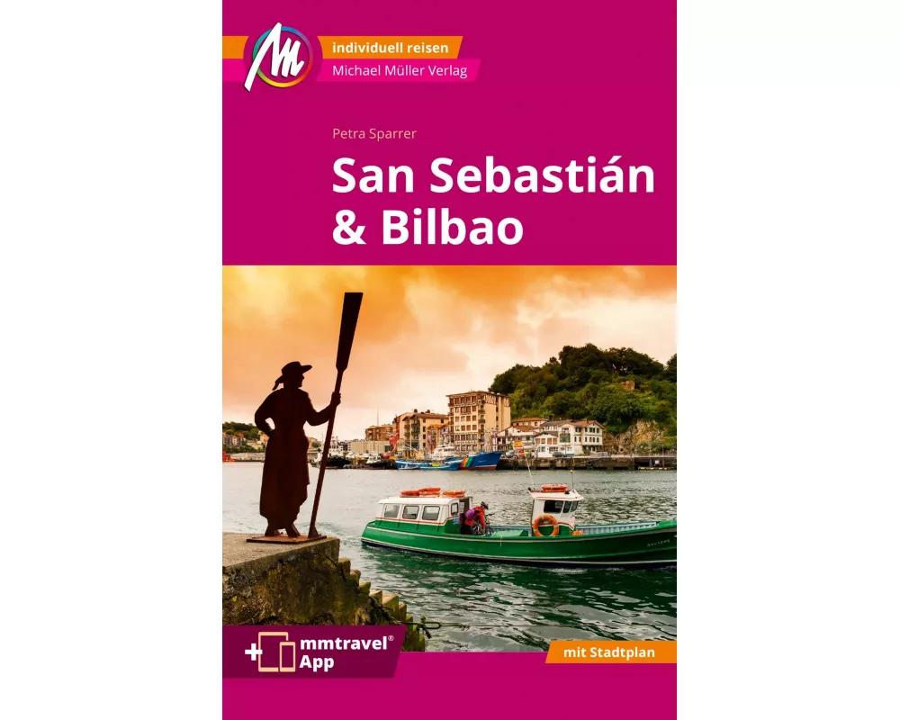 MICHAEL MÜLLER REISEFÜHRER San Sebastián & Bilbao MM-City
