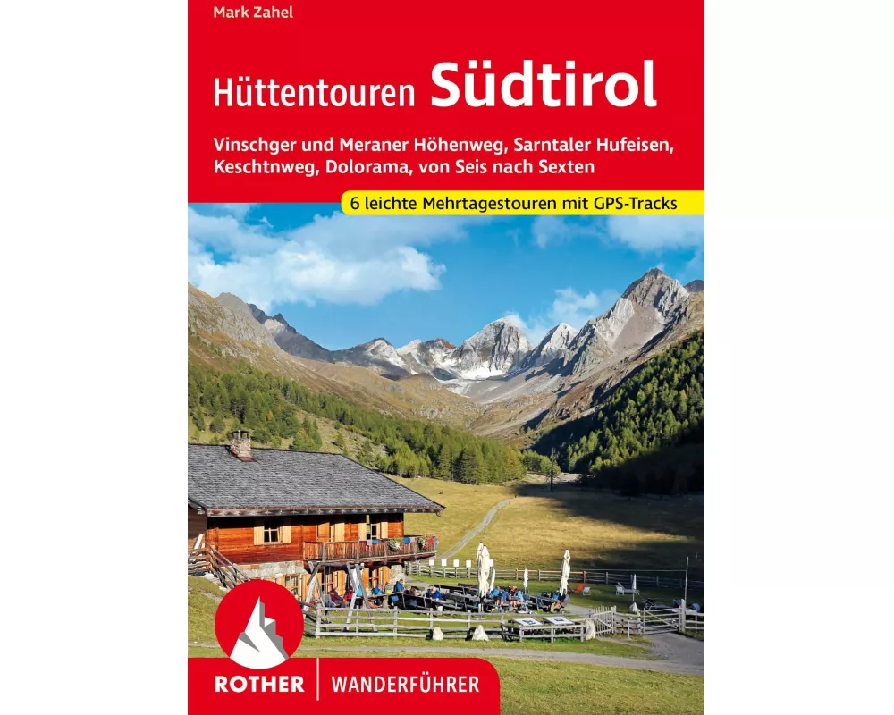Hüttentouren Südtirol