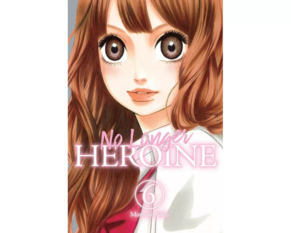 No Longer Heroine, Vol. 6