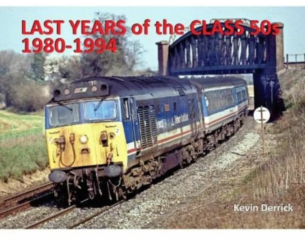 Last Years of the Class 50s 1980 - 1994