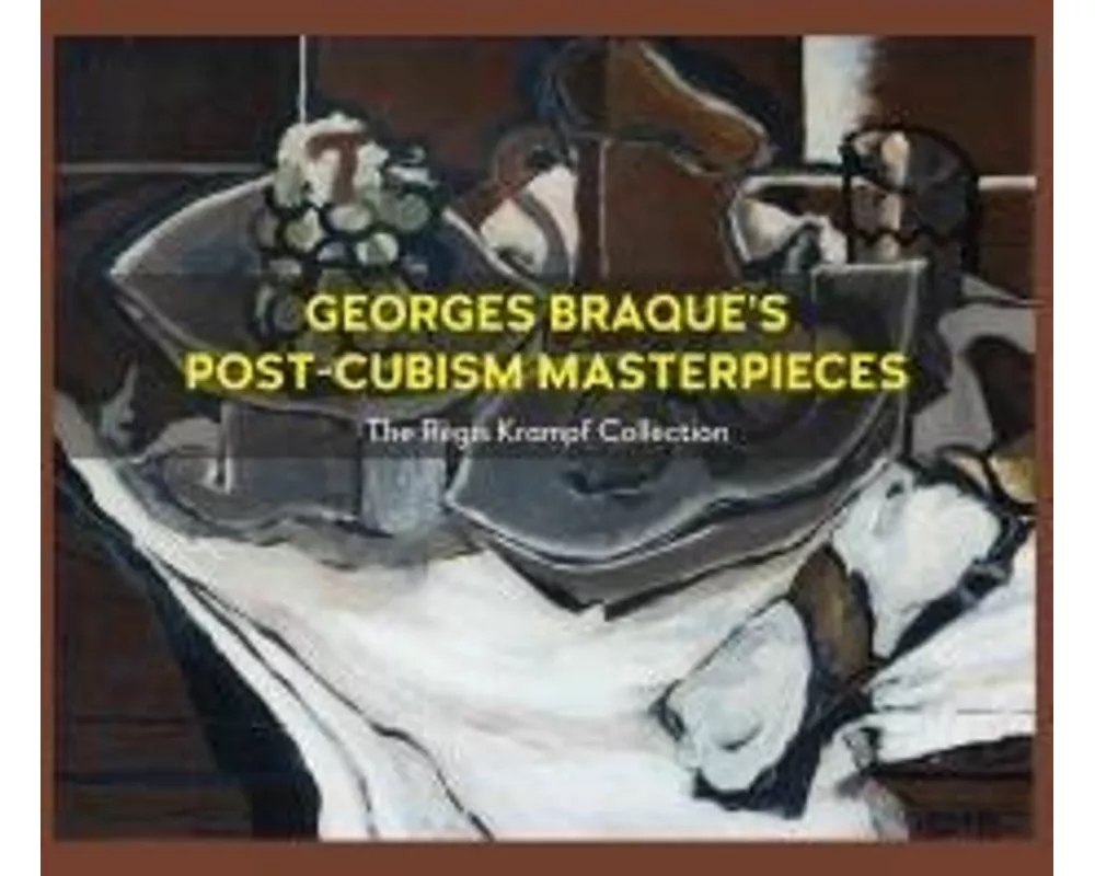 Georges Braque’s Post-Cubism Masterpieces