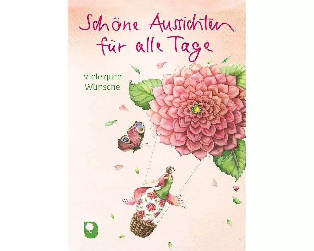 Schöne Aussichten für alle Tage