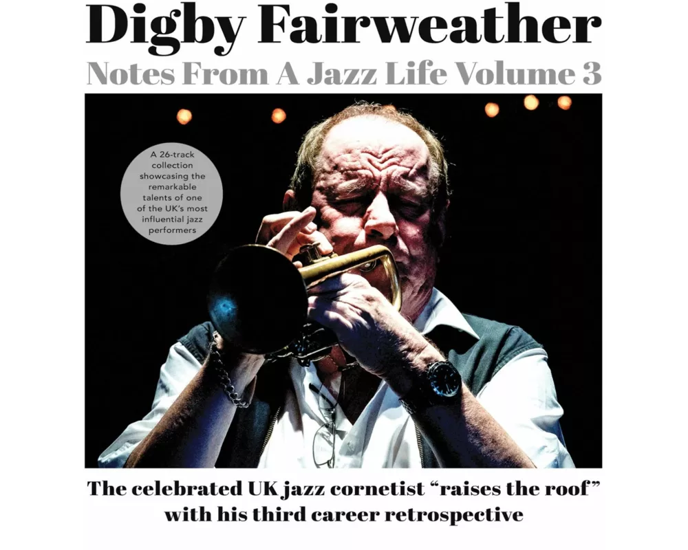 Notes From A Jazz Life Vol. 3