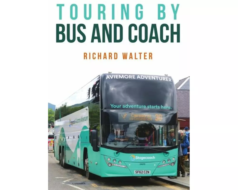 Touring by Bus and Coach