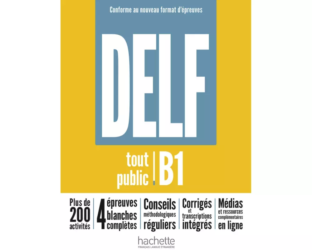DELF tout public B1 - Conforme au nouveau format d'épreuves