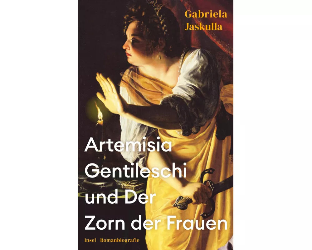 Artemisia Gentileschi und Der Zorn der Frauen