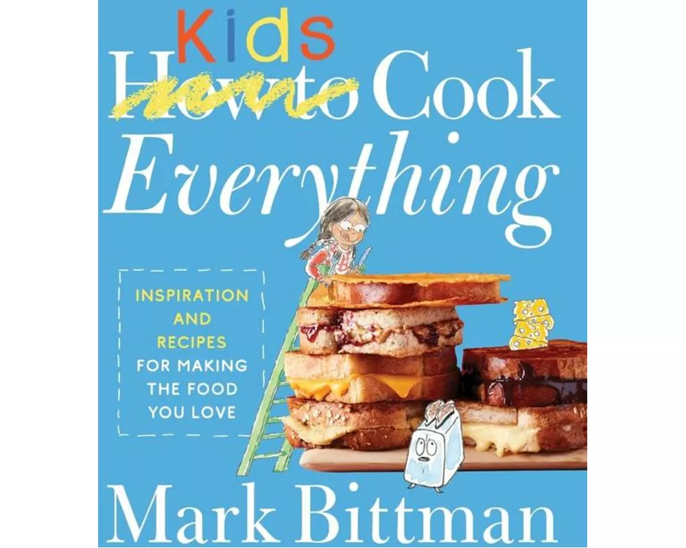 How To Cook Everything Kids