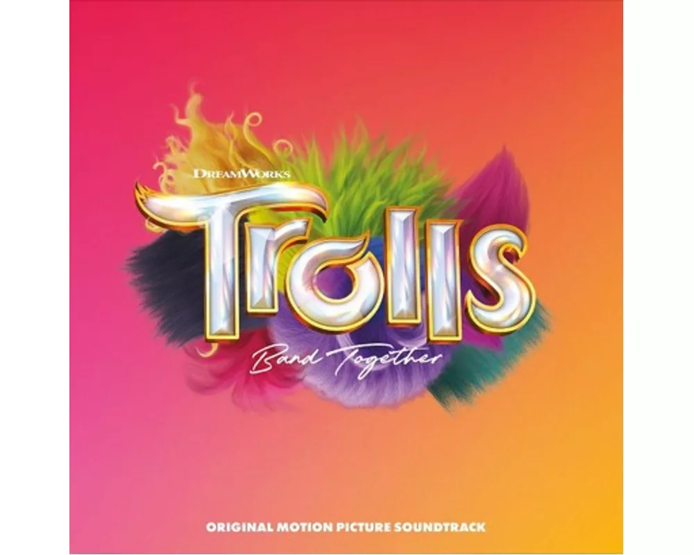 TROLLS Band Together (Original Motion Picture Soun