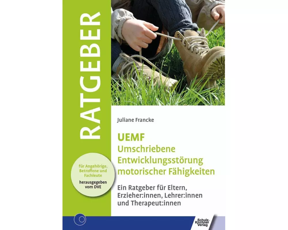 UEMF Umschriebene Entwicklungsstörung motorischer Funktionen