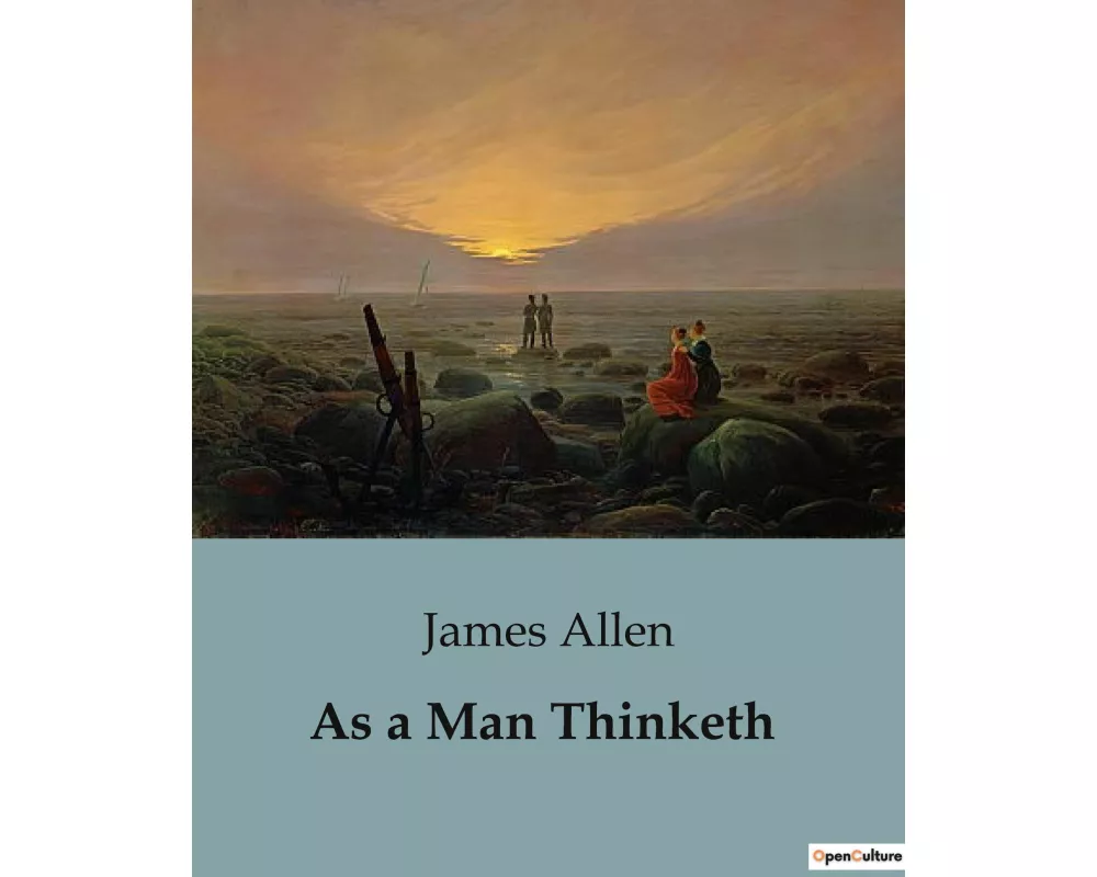 As a Man Thinketh