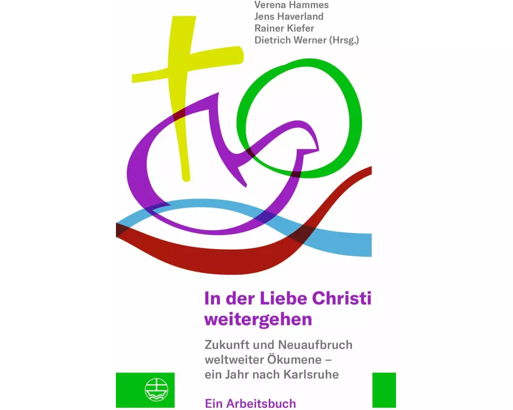 In der Liebe Christi weitergehen
