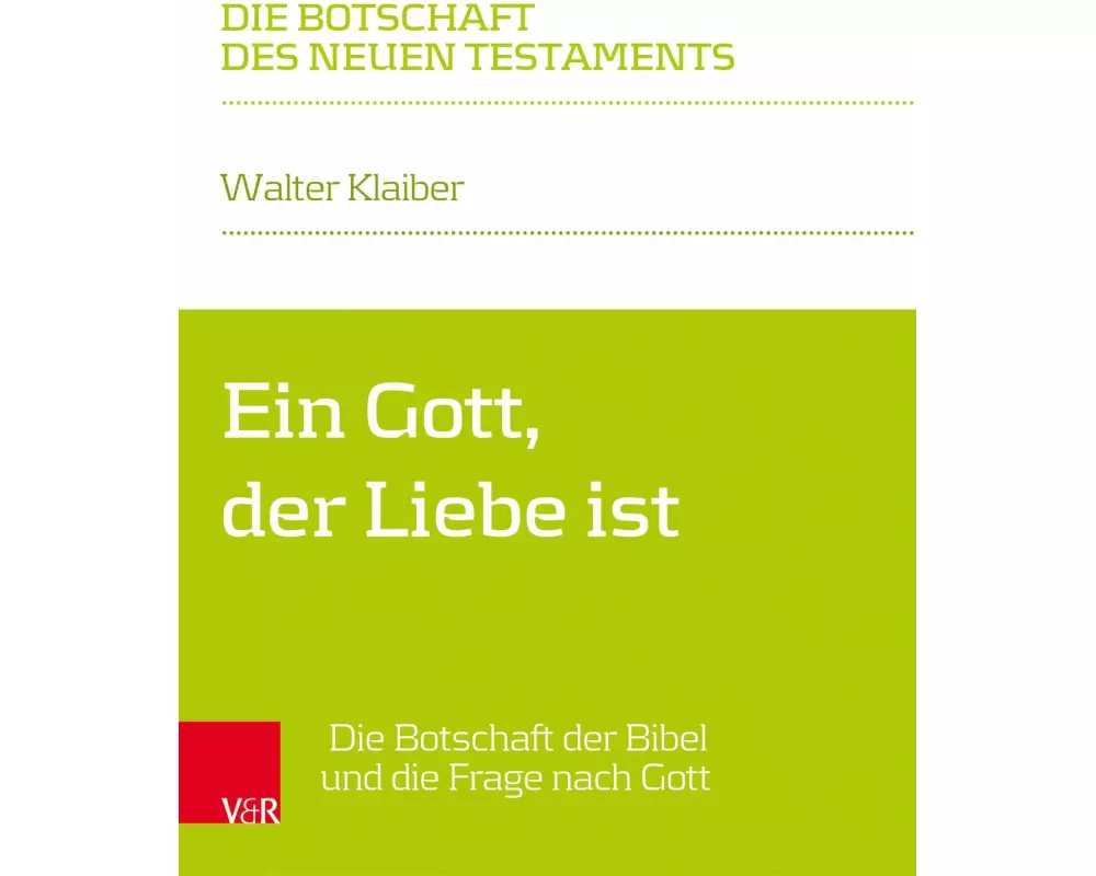 Ein Gott, der Liebe ist