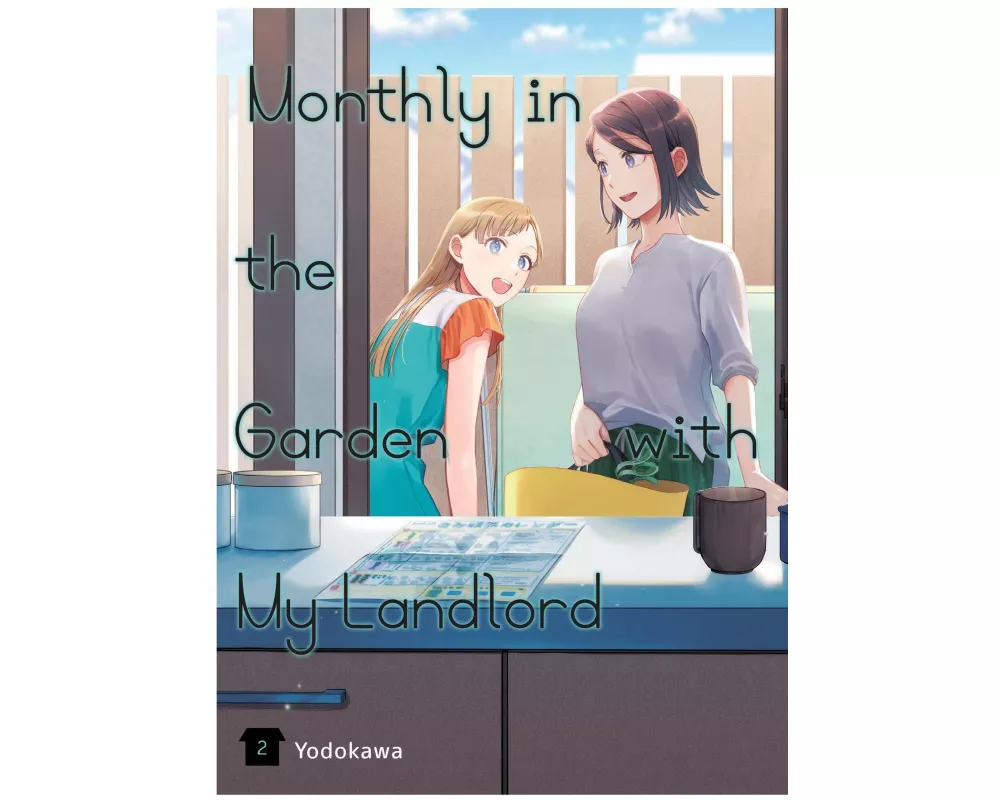 Monthly in the Garden with My Landlord, Vol. 2