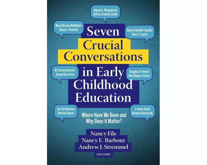 Seven Crucial Conversations in Early Childhood Education