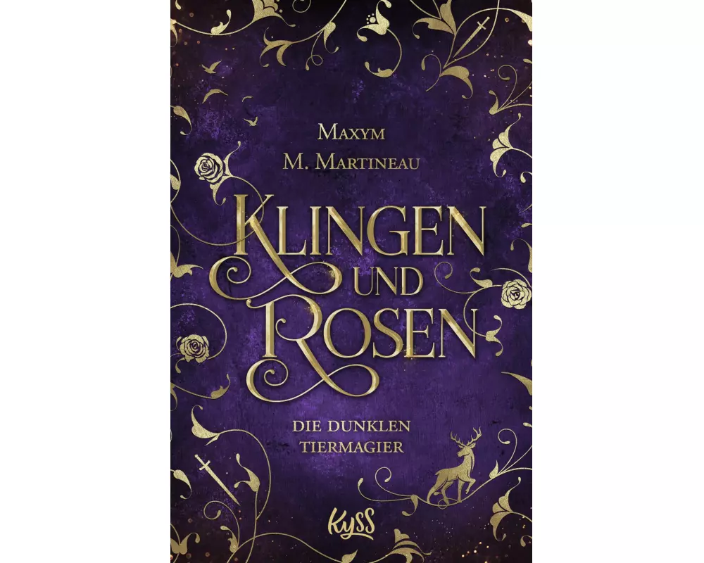 Die dunklen Tiermagier – Klingen und Rosen