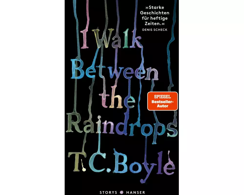 I walk between the Raindrops. Storys