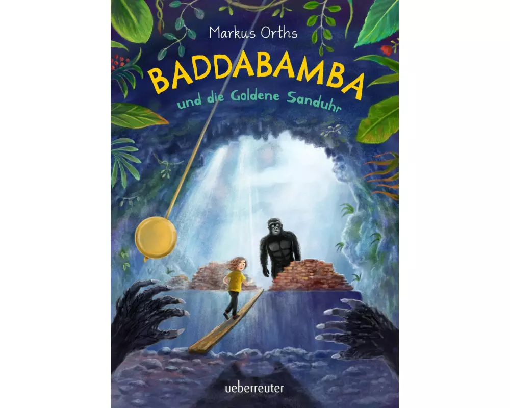 Baddabamba und die Goldene Sanduhr (Baddabamba, Bd. 3)