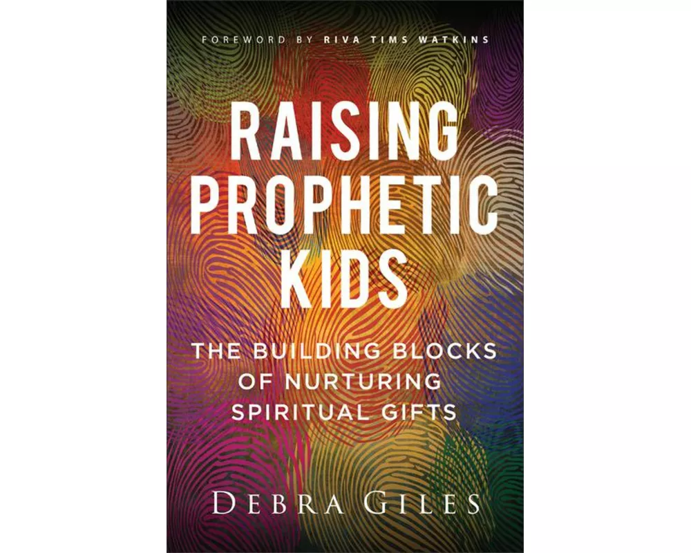 Raising Prophetic Kids