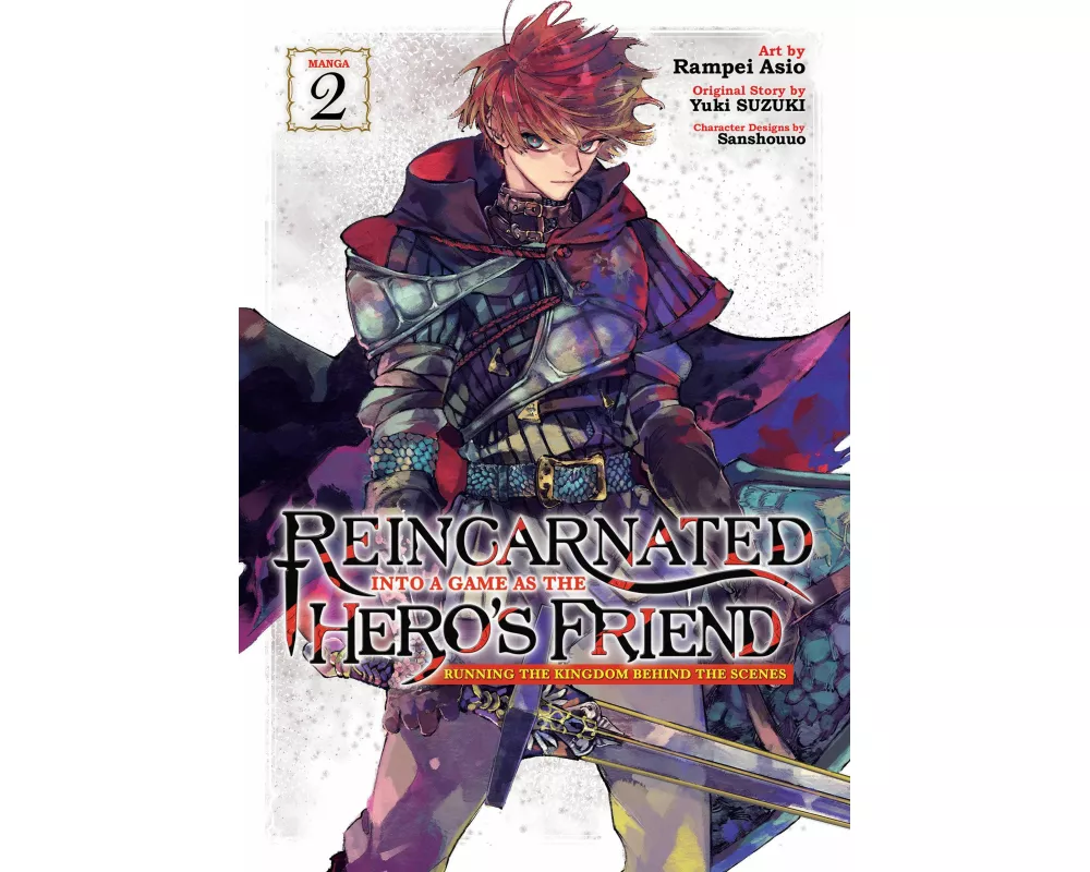 Reincarnated Into a Game as the Hero's Friend: Running the Kingdom Behind the Scenes (Manga) Vol. 2