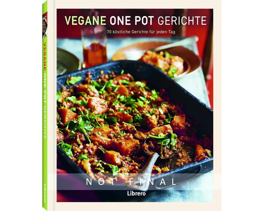 Vegane One Pot Gerichte
