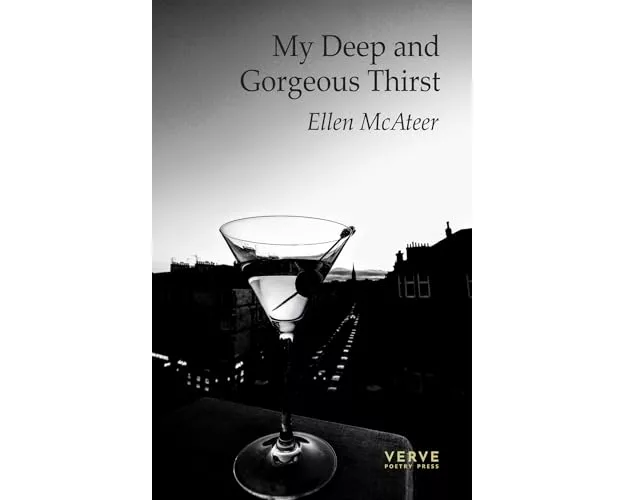 My Deep and Gorgeous Thirst