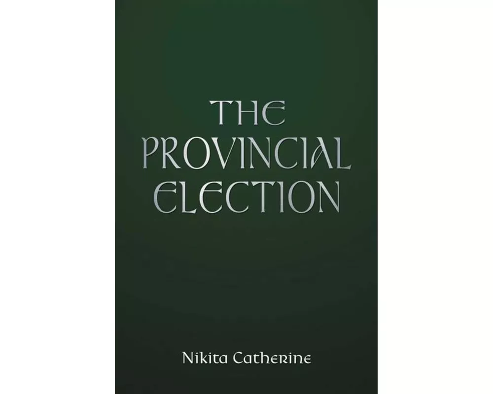 The Provincial Election