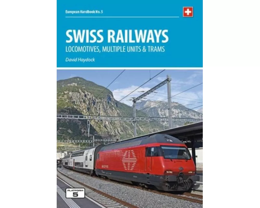 Swiss Railways 5th Edition