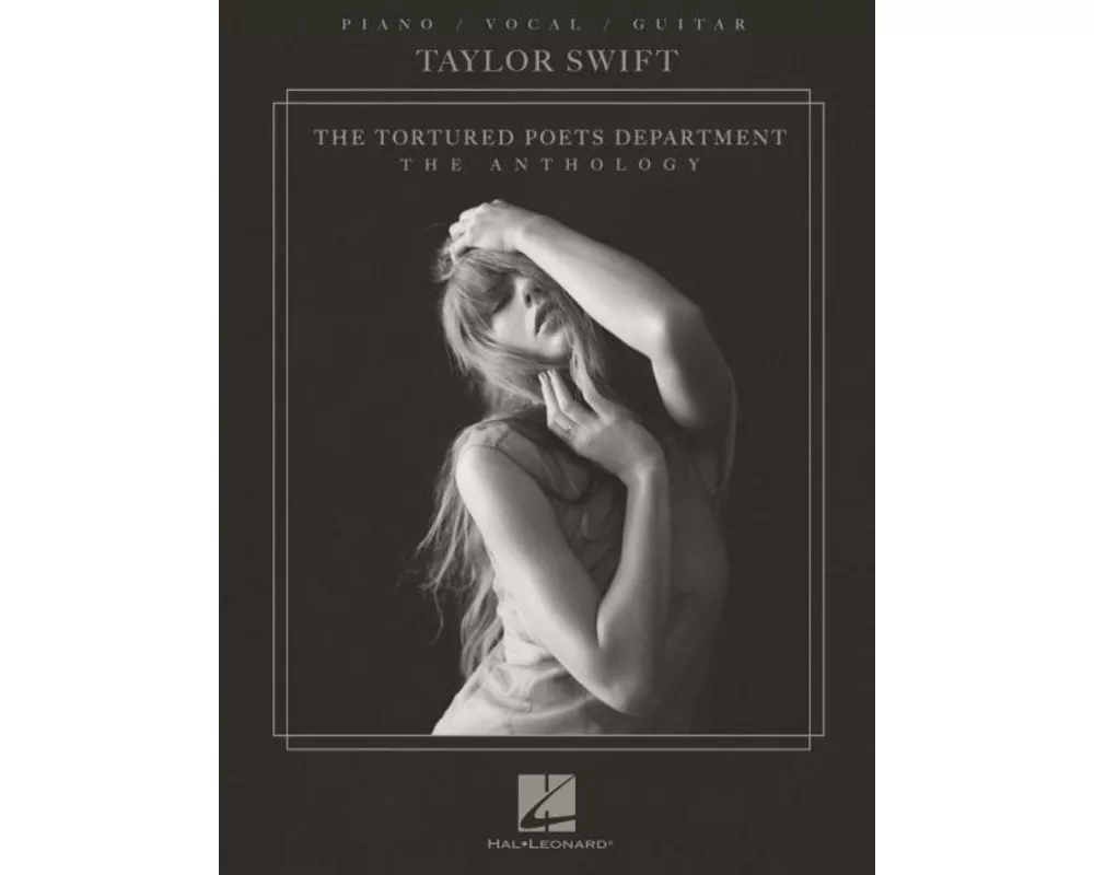 Taylor Swift - The Tortured Poets Department: The Anthology - Piano/Vocal/Guitar Songbook