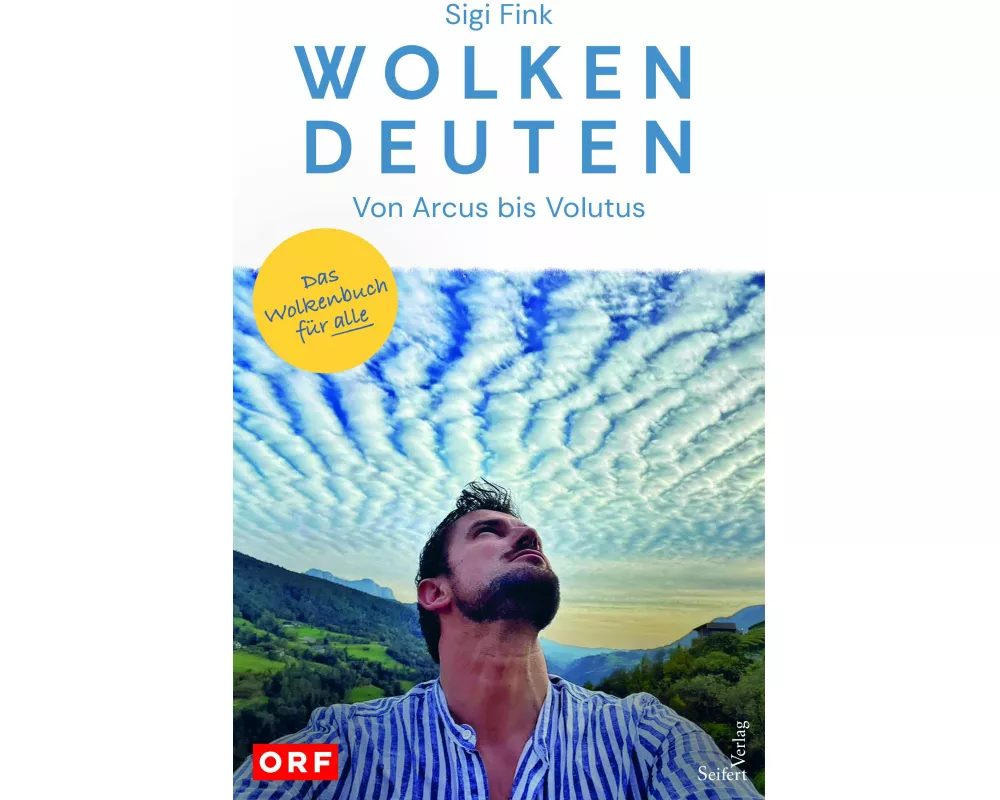 Wolken deuten - Von Arcus bis Volutus