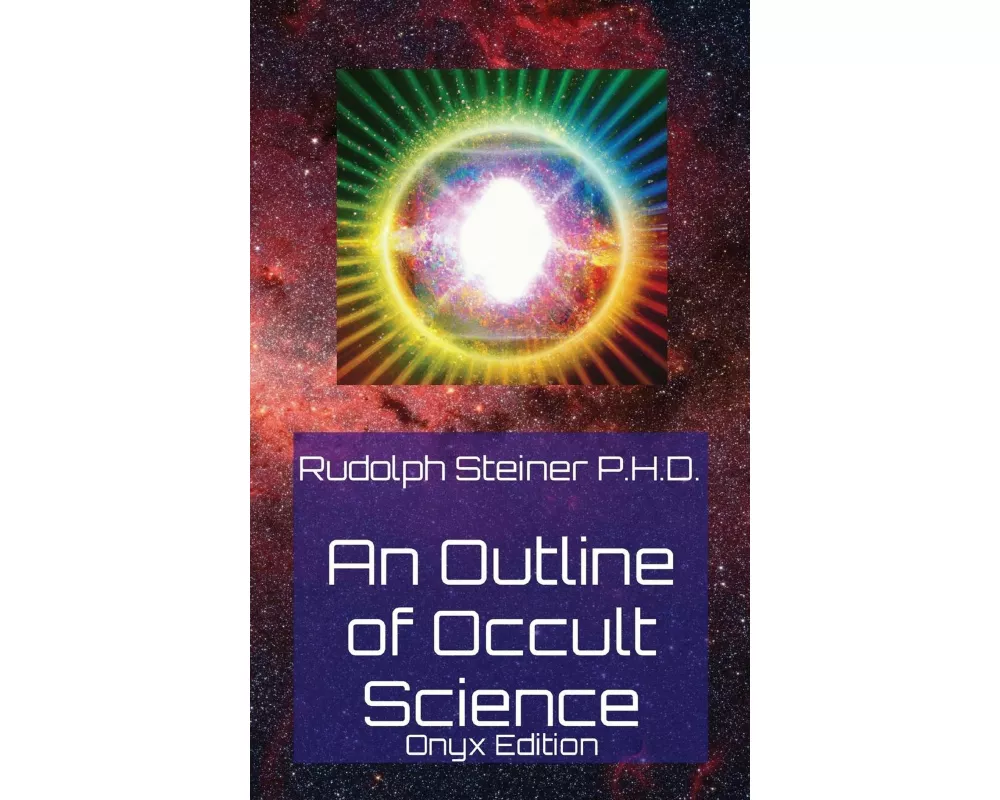An Outline of Occult Science