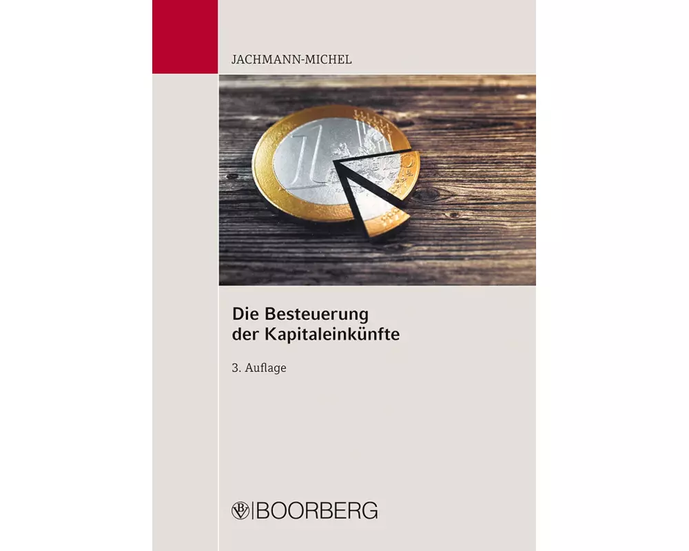 Die Besteuerung der Kapitaleinkünfte