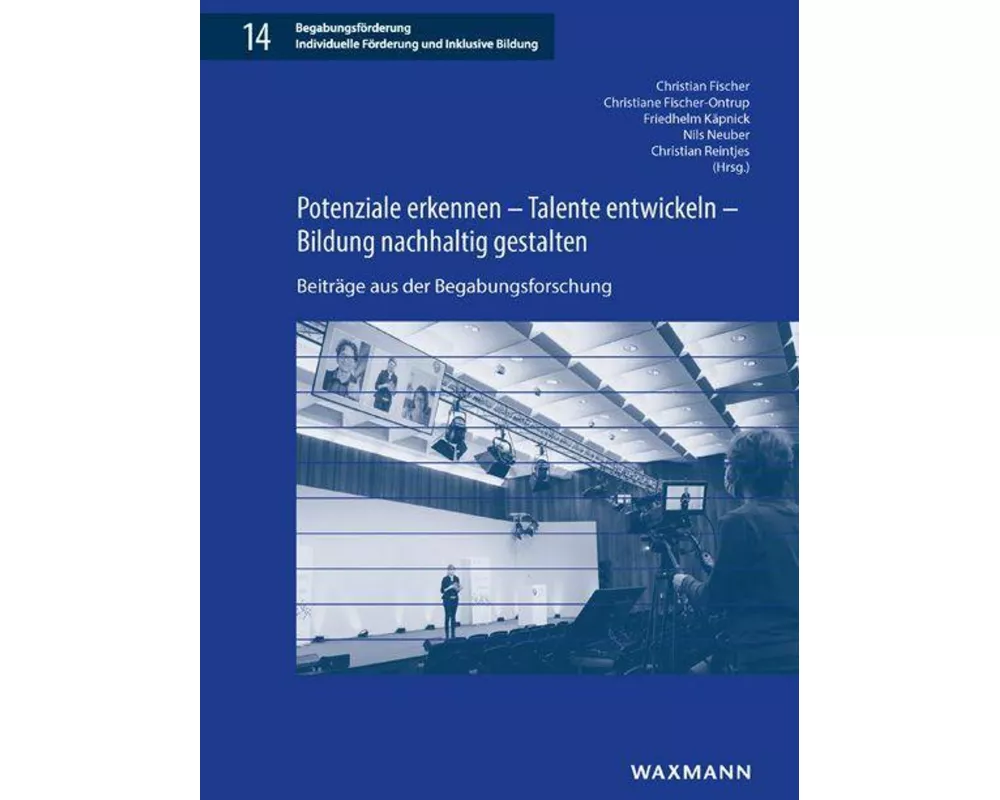 Potenziale erkennen - Talente entwickeln - Bildung nachhaltig gestalten