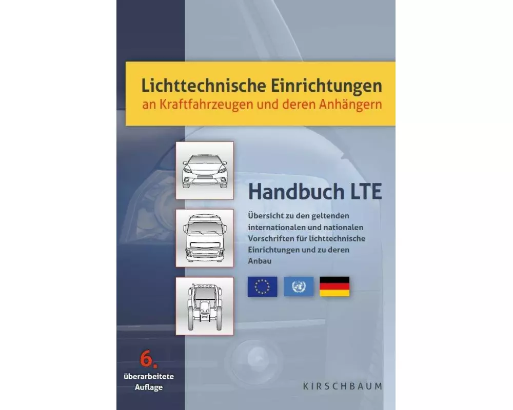 Lichttechnische Einrichtungen an Kraftfahrzeugen und deren Anhängern