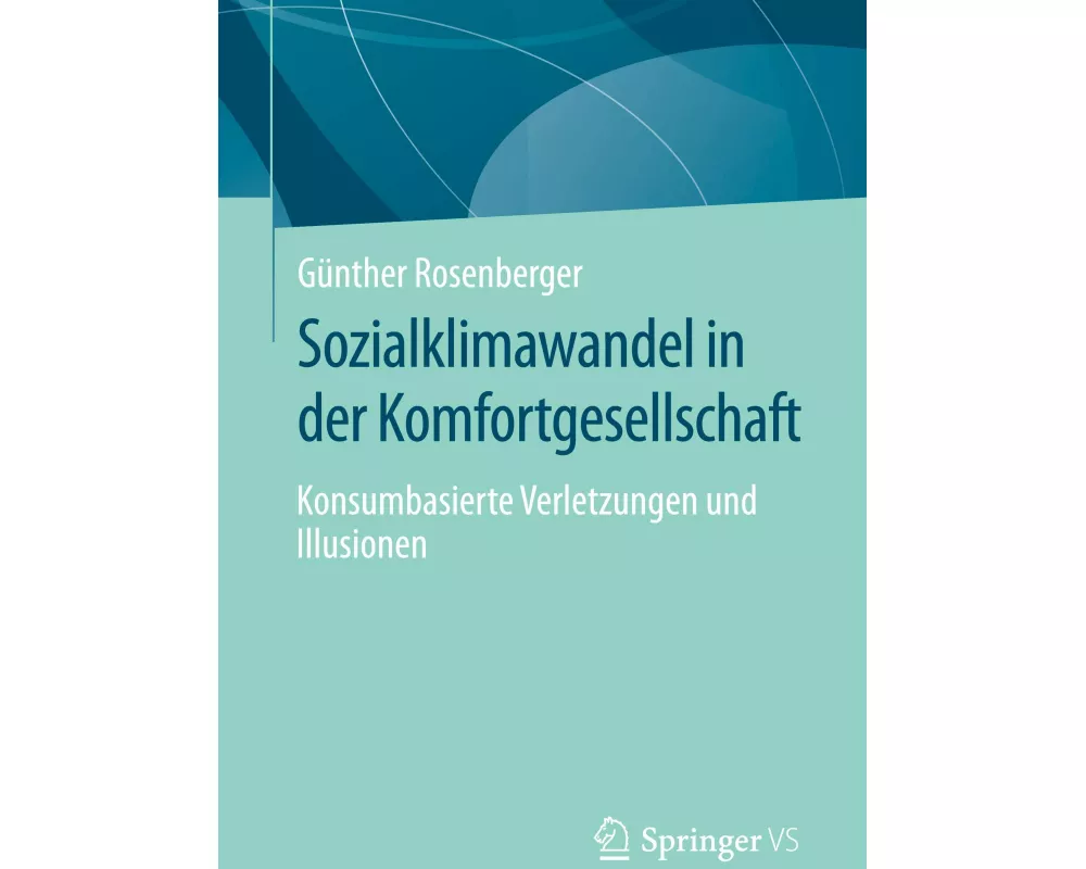 Sozialklimawandel in der Komfortgesellschaft