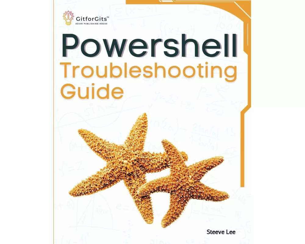 PowerShell Troubleshooting Guide